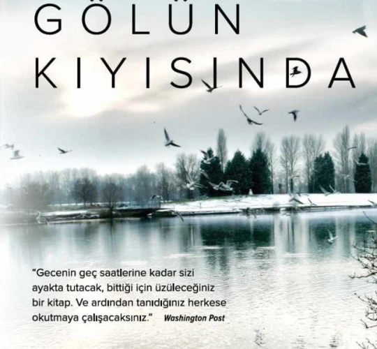 Gölün Kıyısında: Mary Lawson'dan Beğenceğiniz Bir Roman