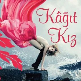 Kağıt Kız: Guillaume Musso'dan Harika Bir Roman