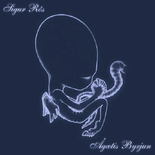 Sigur Ros – Agaestic Byrjun