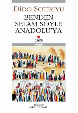 sotiriyu – benden selam soyle anadolu’ya