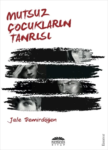 kitap – mutsuz cocuklarin tanrisi
