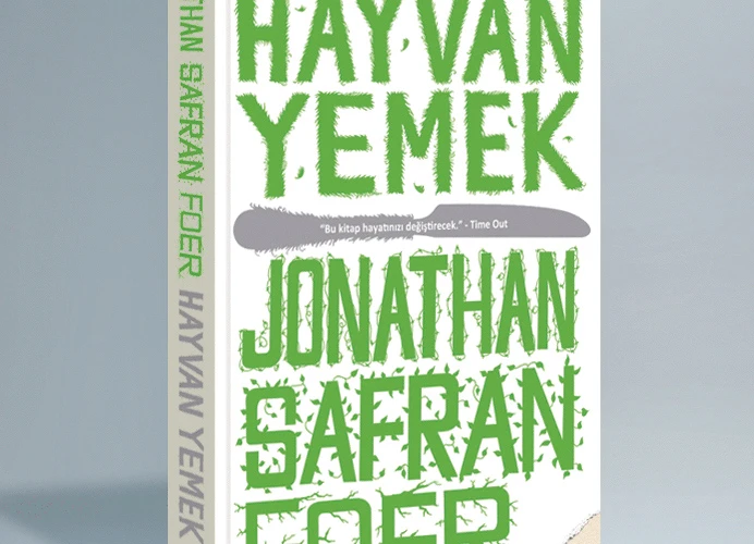 KİTAP: Jonathan Safran Foer'den "Hayvan Yemek"