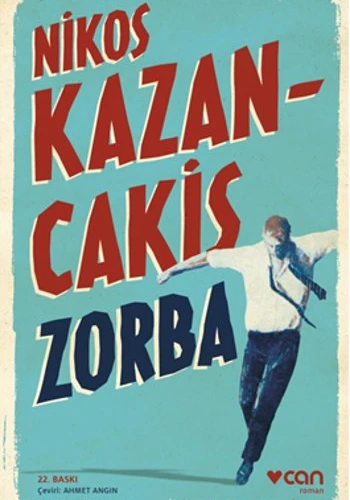 Zorba: Kazancakis'in Dünya Edebiyatına Attığı Nefis İmza