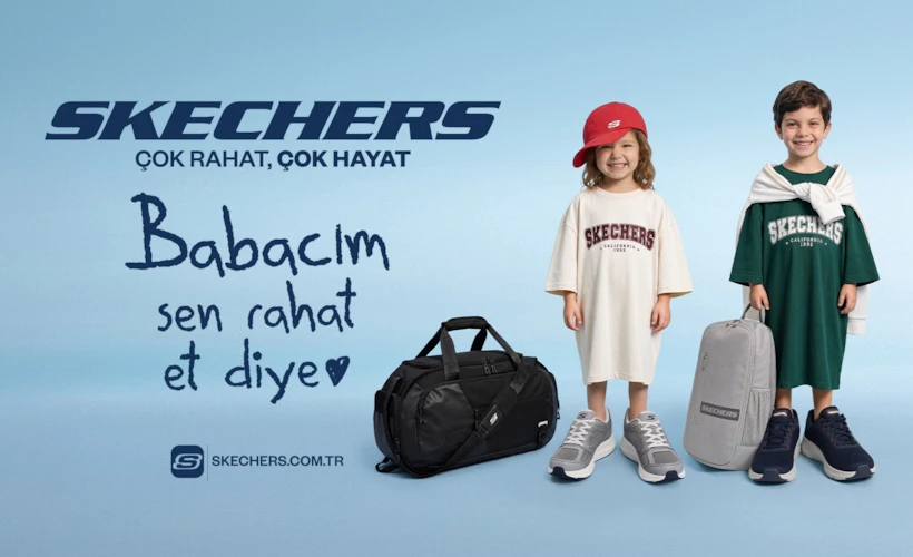 “Babacığım, Sen Rahat Et Diye’’: Skechers'tan Konforlu Hediye Seçenekleri