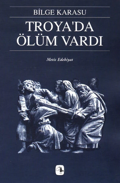 Troyada Ölüm Vardı