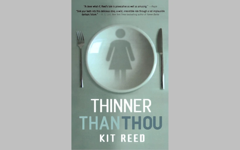 Thinner Than Thou | Kit Reed