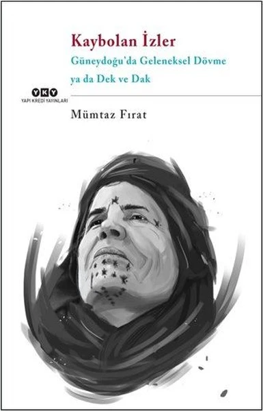 Mümtaz Fırat- Kaybolan İzler