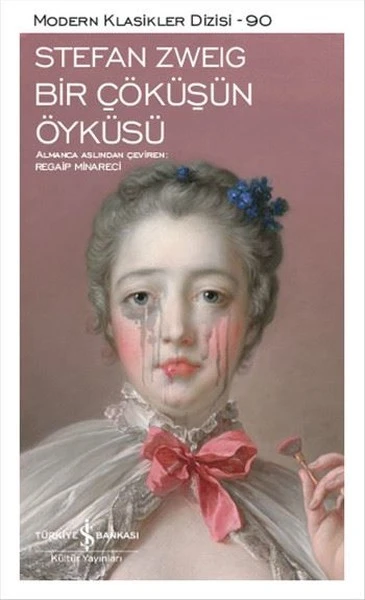 Stefan Zweig- Bir Çöküşün Öyküsü