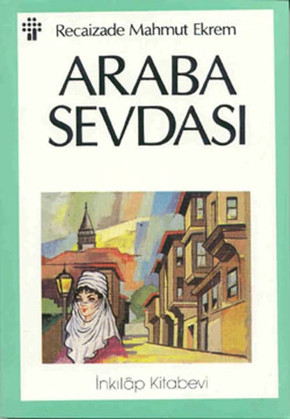 Mahmut Ekrem – Araba Sevdası