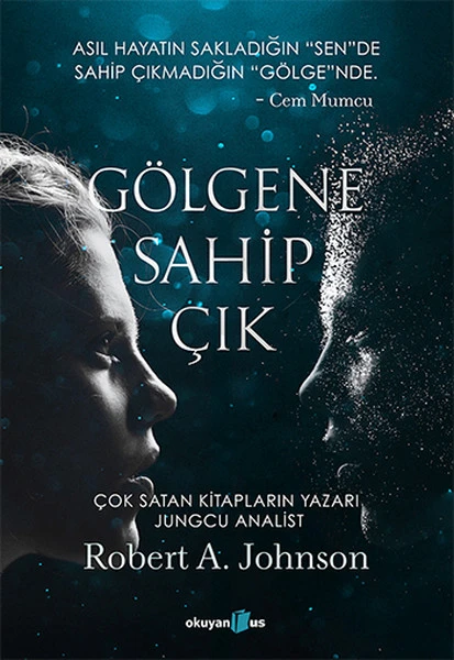 Gölgene Sahip Çık
