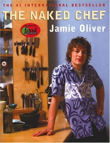 Naked Chef, Jamie Oliver