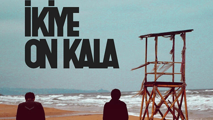 İkiye On Kala