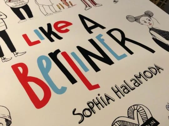 Like a Berliner, Sophia Halamoda | Fotoğraf: Yücel Babadağ
