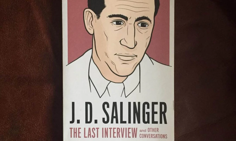 The Last Interview, J. D Salinger 