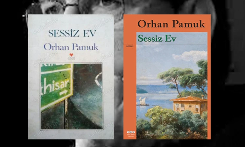 Sessiz Ev - Orhan Pamuk, ilk ve son basımı