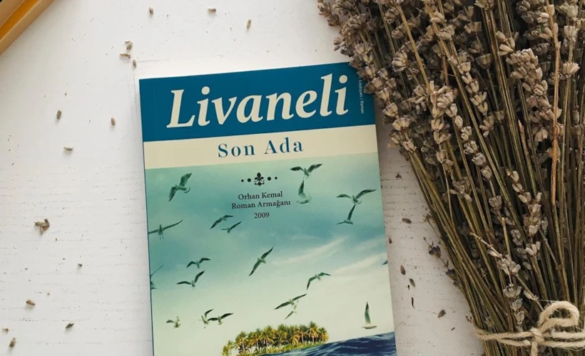 Son Ada: Zülfü Livaneli'den Hayranlık Uyandıran Bir Başyapıt