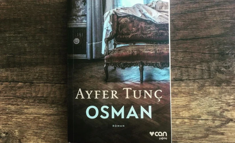 Osman: Ayfer Tunç’tan 2020’nin Başyapıtı