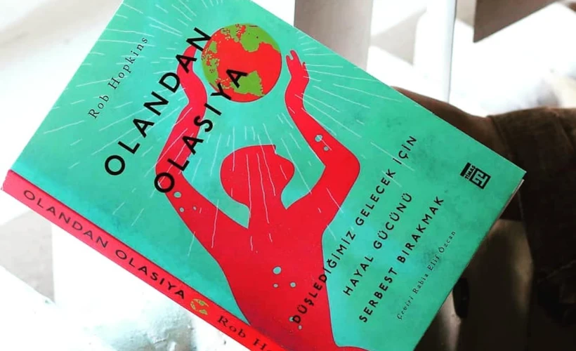 Olandan Olasıya: Hayal Kurmanın Gücü Üzerine Bir Kitap
