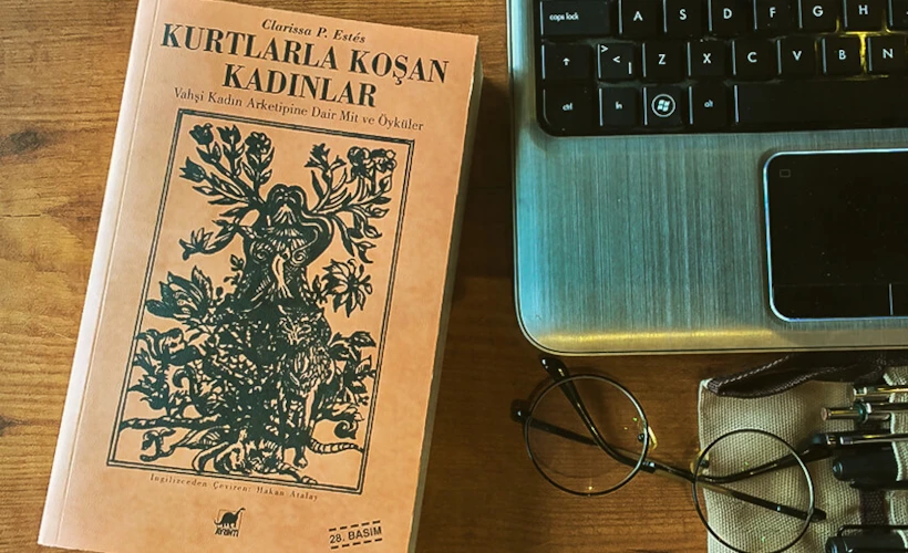 Kurtlarla Koşan Kadınlar: İçgüdüsel Benzerlikler Üzerine