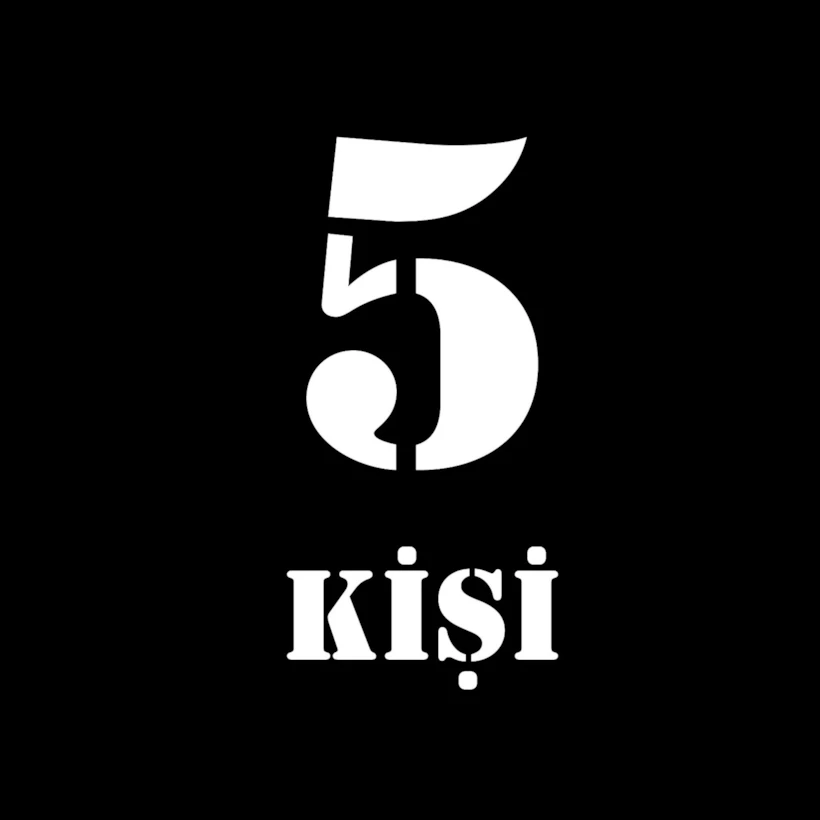  5 Kişi