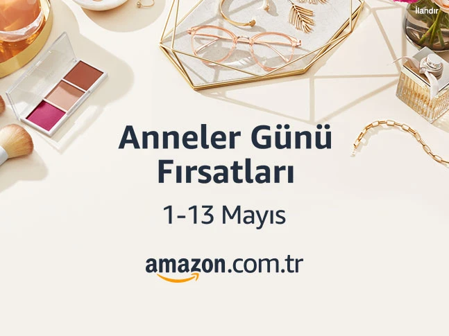 Onu Düşündüğünüzü Gösterin: Amazon.com.tr ile Her Annenin Zevkine Uygun Hediyeler