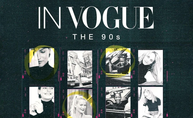 “In Vogue: The 1990’s”: Bildiğimiz Modanın Yükselişi ve Buzdağının Ardındakiler